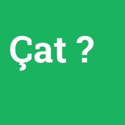 Çat