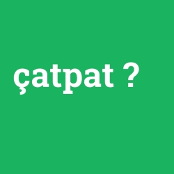 çatpat foto galeri