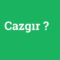 Cazgır