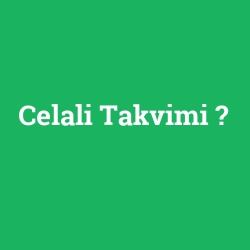 Celali Takvimi foto galeri