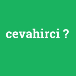 cevahirci