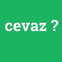 cevaz