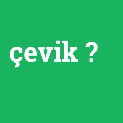 çevik