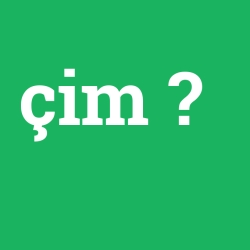 çim