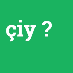 çiy