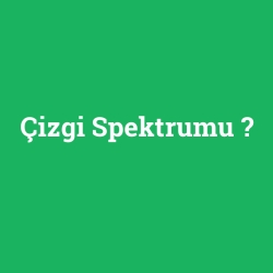 Çizgi Spektrumu