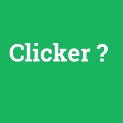 Clicker