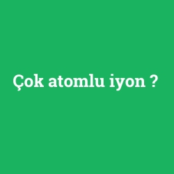 Çok atomlu iyon foto galeri