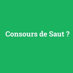 Consours de Saut