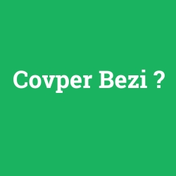 Covper Bezi