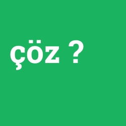 çöz
