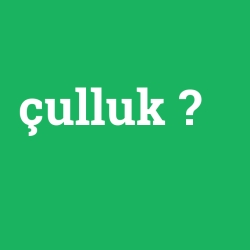 çulluk
