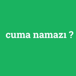 cuma namazı