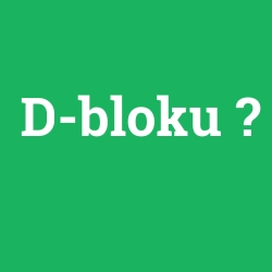 D-bloku