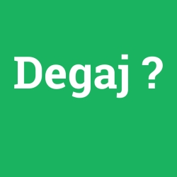 Degaj