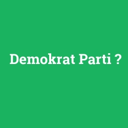 Demokrat Parti foto galeri