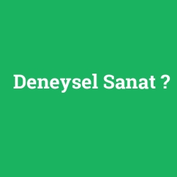 Deneysel Sanat