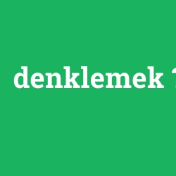 denklemek
