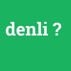denli