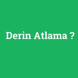 Derin Atlama