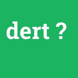 dert