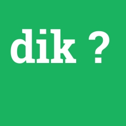 dik