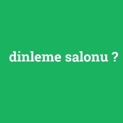 dinleme salonu