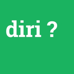 diri