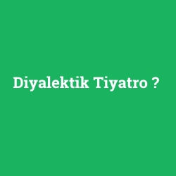 Diyalektik Tiyatro foto galeri