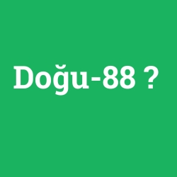 Doğu-88