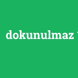 dokunulmaz