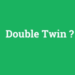 Double Twin foto galeri