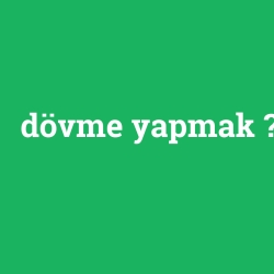dövme yapmak