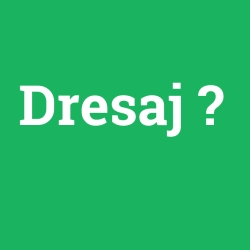 Dresaj foto galeri