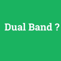 Dual Band