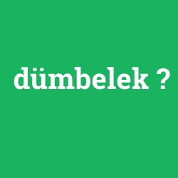 dümbelek