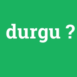durgu foto galeri