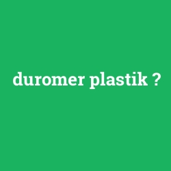 duromer plastik