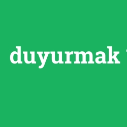 duyurmak