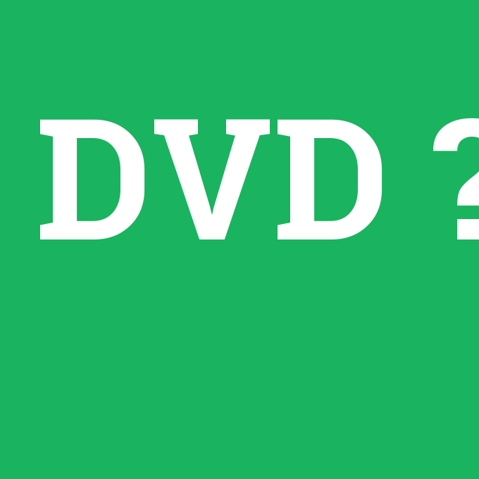 DVD, DVD nedir ,DVD ne demek
