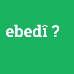 ebedî