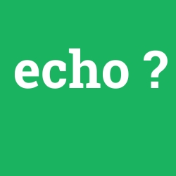 Echo