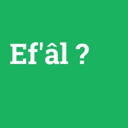 Ef'âl