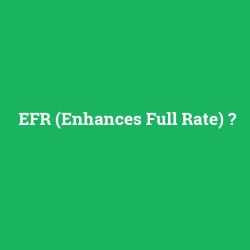 EFR (Enhances Full Rate) foto galeri