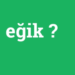 eğik