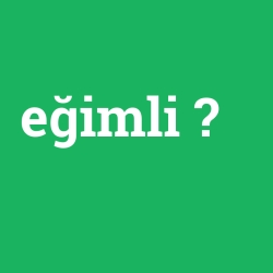 eğimli