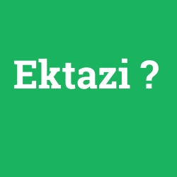 Ektazi