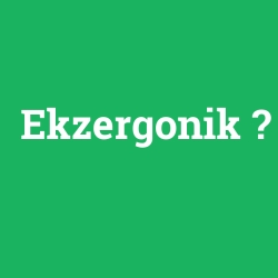 Ekzergonik