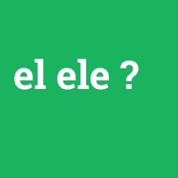 el ele