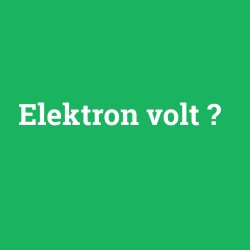 Elektron volt